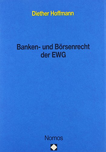 Banken- und Börsenrecht der EWG.