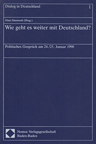 Beispielbild fr Wie geht es weiter mit Deutschland? Politisches Gesprch am 24./25. Januar 1990 zum Verkauf von Antiquariat BM
