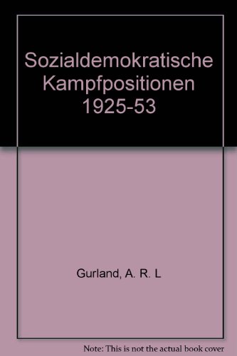 9783789022777: Sozialdemokratische Kampfpositionen 1925-53 (German Edition)