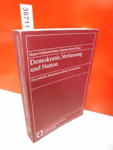 9783789032073: Demokratie, Verfassung und Nation. Die politische Integration moderner Gesellschaften