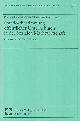 9783789032448: Standortbestimmung ffentlicher Unternehmen in der Sozialen Marktwirtschaft. (=Schriftenreihe der Gesellschaft fr ffentliche Wirtschaft; Heft 35).