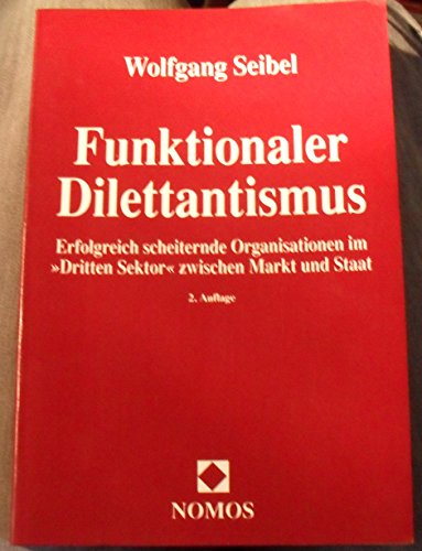 Funktionaler Dilettantismus (9783789034602) by Seibel, Wolfgang