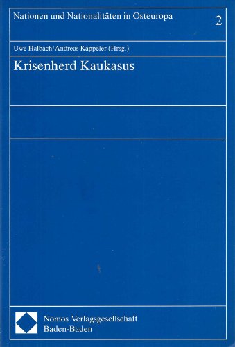 Krisenherd Kaukasus (9783789036859) by Halbach, Uwe; Kappeler, Andreas