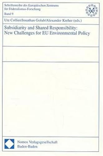 Stock image for Subsidiarity and shared responsibility. New challenges for EU environmental policy. for sale by Vico Verlag und Antiquariat Dr. Otto