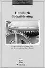 Handbuch Privatisierung. (9783789048715) by Nagel, Bernhard; Roetteken, Torsten Von; Scheele, Ulrich; Blanke, Thomas; TrÃ¼mmer, Ralf
