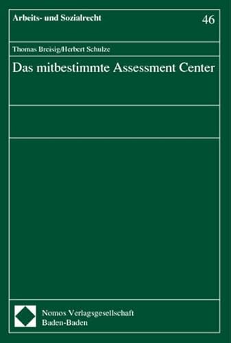 Imagen de archivo de Das mitbestimmte Assessment Center a la venta por medimops