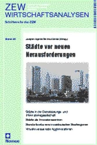 9783789055713: Stdte vor neuen Herausforderungen: Stdte in der Dienstleistungs- und Informationsgesellschaft. Stdte als Innovationszentren. Standortkonkurrenz in ... Virtuelle versus reale Agglomeration