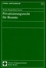 Privatisierungsrecht fÃ¼r Beamte (9783789057571) by Blanke, Thomas; Sterzel, Dieter