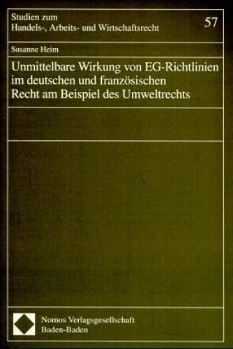 Beispielbild fr Unmittelbare Wirkung von EG-Richtlinien im deutschen und franzsischen Recht am Beispiel des Umweltrechts zum Verkauf von Buchpark