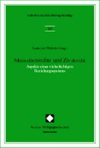 9783789058745: Menschenrechte und Zivilrecht: 192 (Arbeiten Zur Rechtsvergleichung)