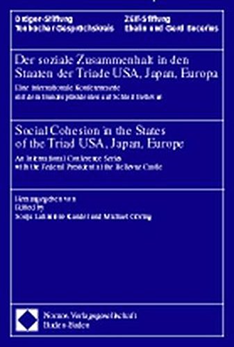 9783789061554: Der Soziale Zusammenhalt in Den Staaten Der Triade USA, Japan, Europa - Social Cohesion in the States of the Triad USA, Japan, Europe: ... National Indebtedness and Employment'