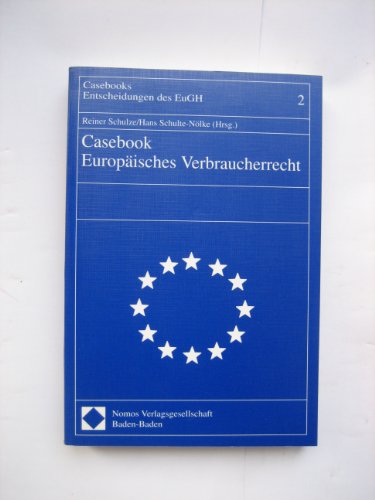 Stock image for Casebook Europisches Verbraucherrecht for sale by medimops