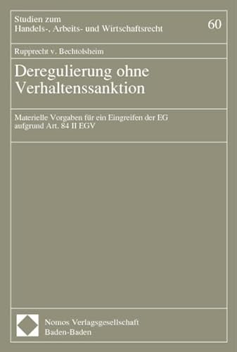 9783789062841: Deregulierung ohne Verhaltenssanktion