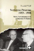 Stock image for Verlorene Prozesse 1953-1998. Meine Verteidigungen in politischen Verfahren for sale by medimops