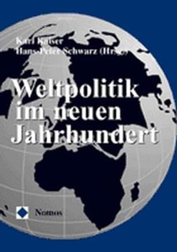 9783789067143: Weltpolitik im neuen Jahrhundert (Schriften des Forschungsinstituts der Deutschen Gesellschaft fr Auswrtige Politik e.V)