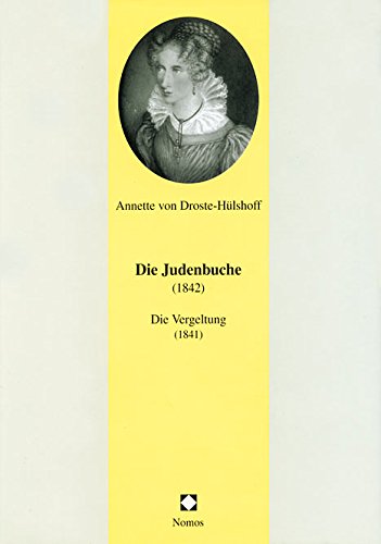 Die Judenbuche (1842) ;: Die Vergeltung (1841) (Juristische Zeitgeschichte) (German Edition) (9783789068058) by Droste-HuÌˆlshoff, Annette Von