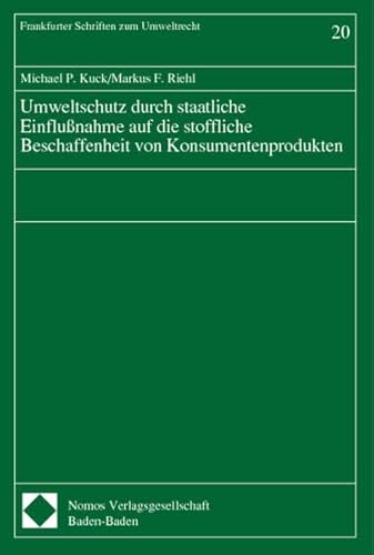 9783789069178: Umweltschutz durch staatliche Einflunahme auf die stoffliche Beschaffenheit von Konsumentenprodukten: 20