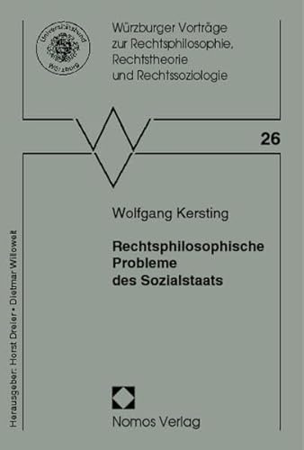 Rechtsphilosophische Probleme des Sozialstaates (9783789069635) by Kersting, Wolfgang