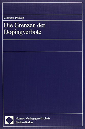 9783789069680: Die Grenzen der Dopingverbote.