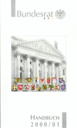 Beispielbild fr Handbuch des Bundesrates fr das Geschftsjahr 2000/2001 zum Verkauf von Bernhard Kiewel Rare Books