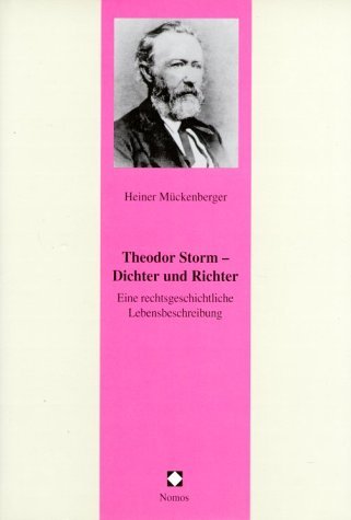 9783789072987: Theodor Storm: Dichter und Richter.