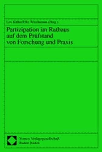 Partizipation Im Rathaus Auf Dem Prufstand Von Forschung Und Praxis (German Edition) (9783789075063) by Kissler, Leo; Wiechmann, Elke