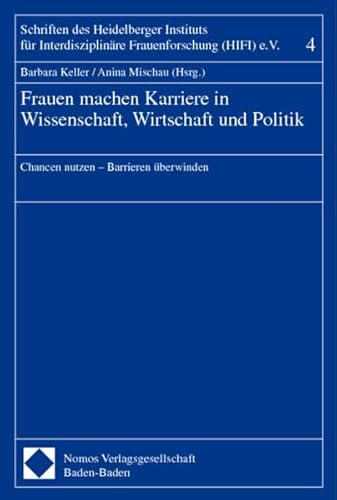 Stock image for Frauen machen Karriere in Wissenschaft, Wirtschaft und Politik for sale by medimops