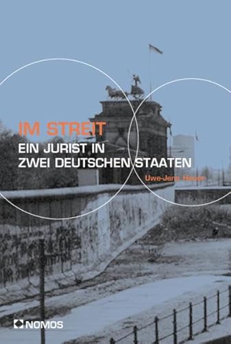 9783789079139: Im Streit: Ein Jurist in Zwei Deutschen Staaten