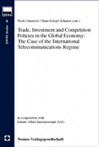 9783789079702: Trade, investment and competition policies in the global economy: The case of the international telecommunications regime (HWWA studies of the Hamburg Institute of International Economics)