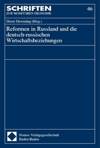 Stock image for Reformen in Russland und die deutsch-russischen Wirtschaftsbeziehungen. Internationale Arbeitstagung des Forschungsinstituts fr ffentliche Verwaltung bei der DHV Speyer. for sale by Antiquariat + Verlag Klaus Breinlich