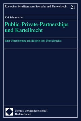9783789083815: Public-Private-Partnerships und Kartellrecht: Eine Untersuchung am Beispiel des Umweltrechts