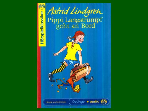 9783789103353: PIPPI LANGSTRUMPF GEHT AN BORD "HRSPIEL VON KURT VETHAKE" HRSPIELKLASSIKER!...