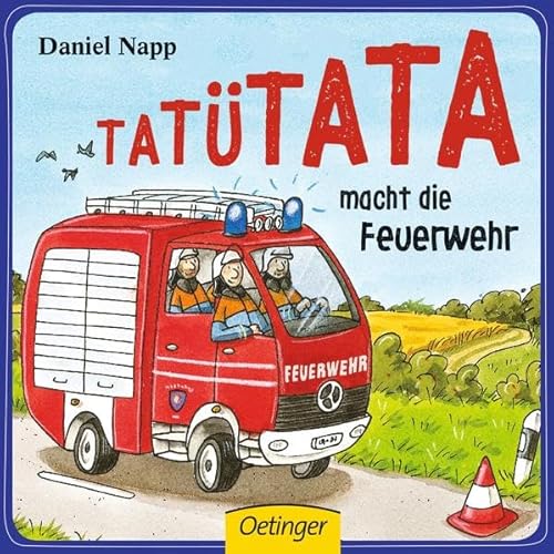 Stock image for Tattata macht die Feuerwehr for sale by medimops