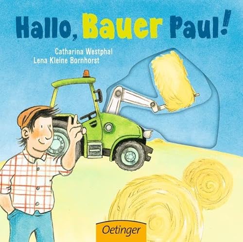 Beispielbild fr Hallo, Bauer Paul! zum Verkauf von medimops