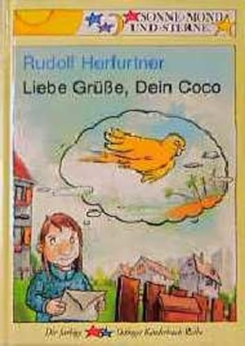 Stock image for Liebe Grüsse, Dein Coco. [Gebundene Ausgabe] Herfurtner, Rudolf (Verfasser) for sale by WorldofBooks