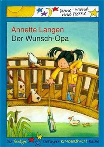 Der Wunsch- Opa. ( Ab 7 J.). (9783789105753) by Langen, Annette; Kraushaar, Sabine