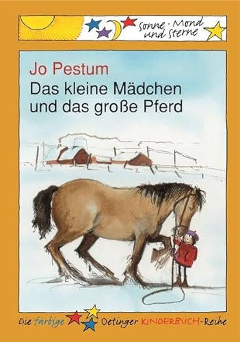 Das kleine MÃ¤dchen und das groÃŸe Pferd. (9783789105807) by Pestum, Jo; Straaten, Harmen Van