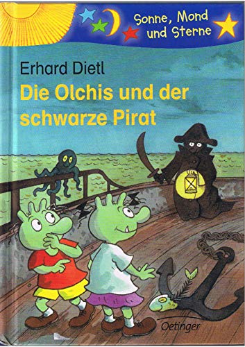 Beispielbild fr Die Olchis und der schwarze Pirat zum Verkauf von medimops