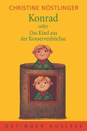 9783789106941: Konrad oder Das Kind aus der Konservenbchse.