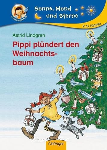 Pippi plündert den Weihnachtsbaum (Sonne, Mond und Sterne) - Lindgren, Astrid und Rolf Rettich