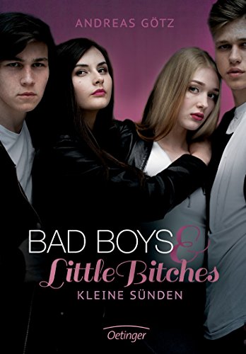 Bad Boys and Little Bitches 2. Kleine Sünden - Andreas Götz