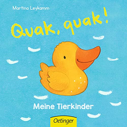 Imagen de archivo de Leykamm, M: Quak, quak! Meine Tierkinder a la venta por WorldofBooks