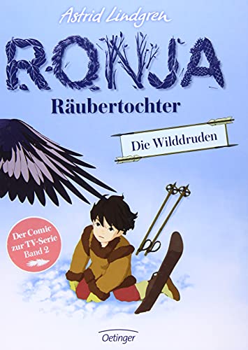 Ronja Räubertochter. Der Comic zur TV-Serie, Band 2: Die Wilddruden. 