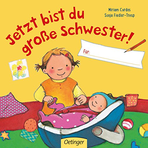 Beispielbild fr Jetzt bist du groe Schwester! Fr . zum Verkauf von medimops