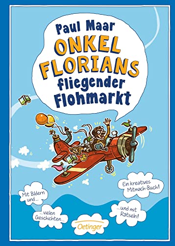 Beispielbild fr Onkel Florians fliegender Flohmarkt: Neuauflage zum Verkauf von medimops