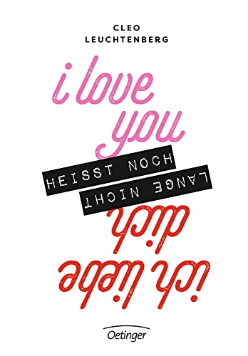 Stock image for I love you heit noch lange nicht Ich liebe dich for sale by Ammareal