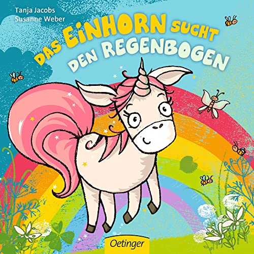 Stock image for Das Einhorn sucht den Regenbogen -Language: german for sale by GreatBookPrices