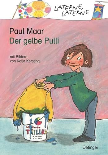 Der gelbe Pulli. ( Ab 6 J.). (9783789111198) by Maar, Paul; Kersting, Katja