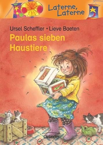 Paulas sieben Haustiere. ( Ab 6 J.). (9783789111532) by Scheffler, Ursel; Baeten, Lieve