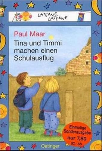 9783789111570: Tina und Timmi machen einen Schulausflug. Sonderausgabe. ( Ab 6 J.) - Maar, Paul